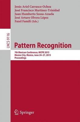 Pattern Recognition: 7th Mexican Conference, MCPR 2015, Mexico City, Mexico, June 24-27, 2015, Proceedings - cover