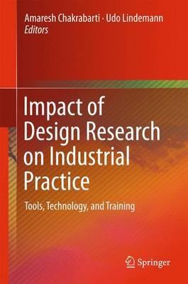 Impact of Design Research on Industrial Practice: Tools, Technology, and Training - cover