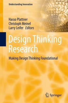 Design Thinking Research: Making Design Thinking Foundational - cover