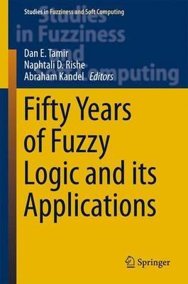 Fifty Years of Fuzzy Logic and its Applications - cover