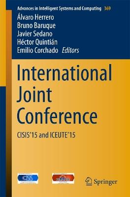 International Joint Conference: CISIS’15 and ICEUTE’15 - cover