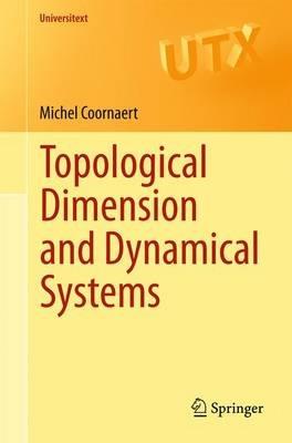 Topological Dimension and Dynamical Systems - Michel Coornaert - cover