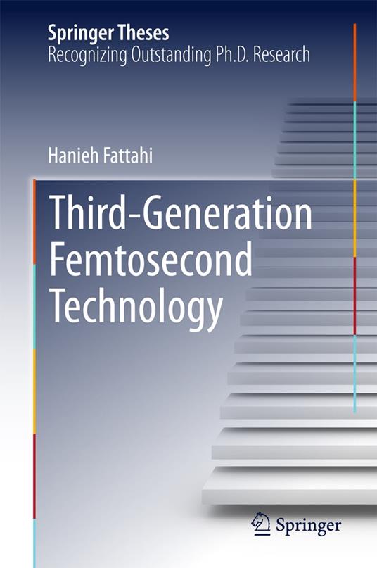 Third-Generation Femtosecond Technology