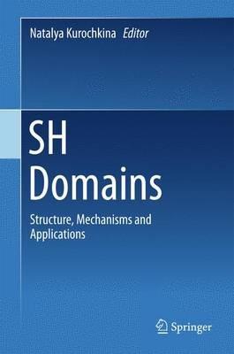SH Domains: Structure, Mechanisms and Applications - cover