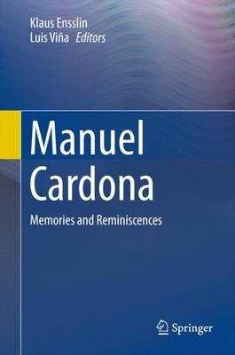 Manuel Cardona: Memories and Reminiscences - cover