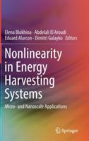 Nonlinearity in Energy Harvesting Systems: Micro- and Nanoscale Applications - cover