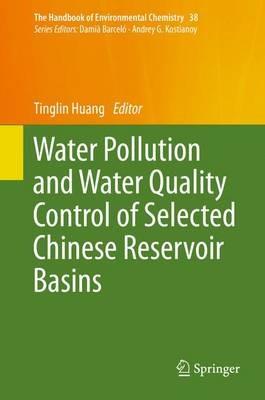 Water Pollution and Water Quality Control of Selected Chinese Reservoir Basins - cover