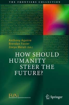 How Should Humanity Steer the Future? - cover