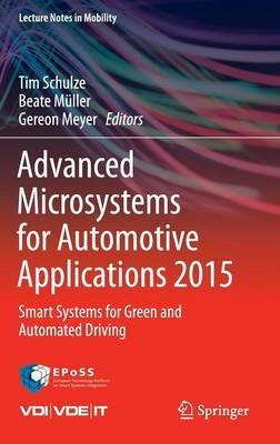 Advanced Microsystems for Automotive Applications 2015: Smart Systems for Green and Automated Driving - cover