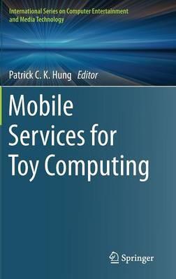 Mobile Services for Toy Computing - cover