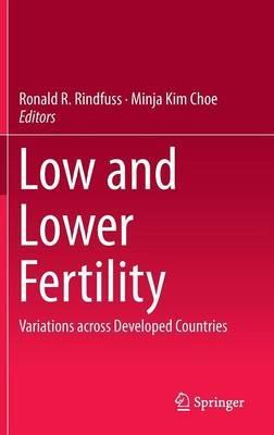 Low and Lower Fertility: Variations across Developed Countries - cover