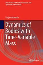 Dynamics of Bodies with Time-Variable Mass