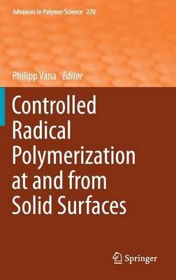 Controlled Radical Polymerization at and from Solid Surfaces - cover