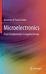 Microelectronics: From Fundamentals to Applied Design