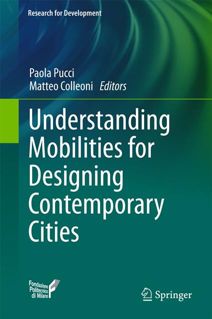 Understanding Mobilities for Designing Contemporary Cities