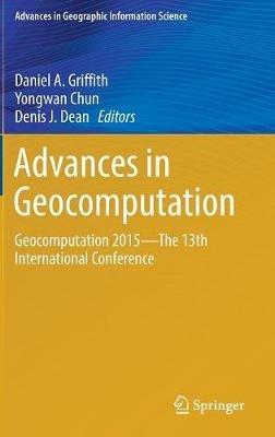 Advances in Geocomputation: Geocomputation 2015--The 13th International Conference - cover