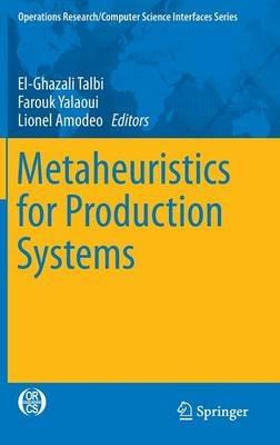 Metaheuristics for Production Systems - cover