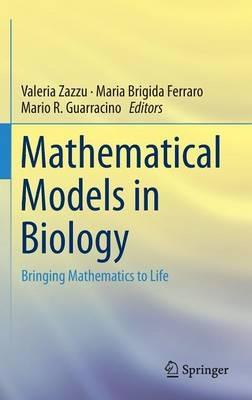 Mathematical Models in Biology: Bringing Mathematics to Life - cover