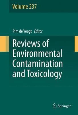 Reviews of Environmental Contamination and Toxicology Volume 237 - cover