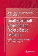 Small Spacecraft Development Project-Based Learning: Implementation and Assessment of an Academic Program