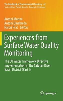 Experiences from Surface Water Quality Monitoring: The EU Water Framework Directive Implementation in the Catalan River Basin District (Part I) - cover