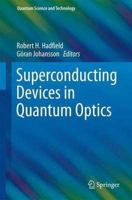 Superconducting Devices in Quantum Optics - cover