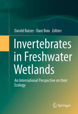 Invertebrates in Freshwater Wetlands: An International Perspective on their Ecology - cover