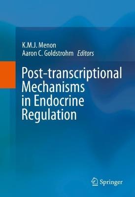 Post-transcriptional Mechanisms in Endocrine Regulation - cover