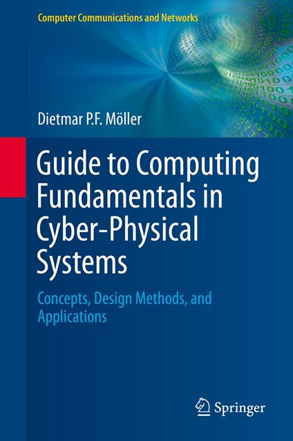 Guide to Computing Fundamentals in Cyber-Physical Systems