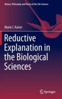 Reductive Explanation in the Biological Sciences - Marie I. Kaiser - cover