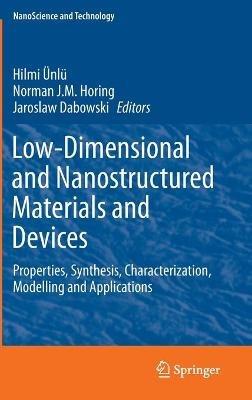 Low-Dimensional and Nanostructured Materials and Devices: Properties, Synthesis, Characterization, Modelling and Applications - cover