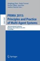 PRIMA 2015: Principles and Practice of Multi-Agent Systems: 18th International Conference, Bertinoro, Italy, October 26-30, 2015, Proceedings - cover