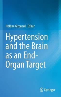 Hypertension and the Brain as an End-Organ Target - cover