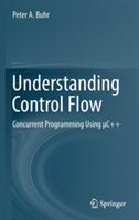 Understanding Control Flow: Concurrent Programming Using µC++ - Peter A. Buhr - cover