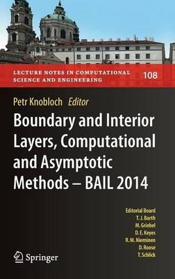 Boundary and Interior Layers, Computational and Asymptotic Methods - BAIL 2014 - cover