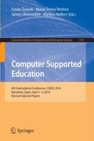 Computer Supported Education: 6th International Conference, CSEDU 2014, Barcelona, Spain, April 1-3, 2014, Revised Selected Papers - cover