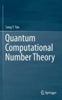 Quantum Computational Number Theory - Song Y. Yan - cover