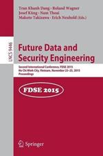 Future Data and Security Engineering: Second International Conference, FDSE 2015, Ho Chi Minh City, Vietnam, November 23-25, 2015, Proceedings