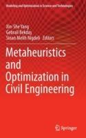 Metaheuristics and Optimization in Civil Engineering