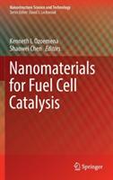 Nanomaterials for Fuel Cell Catalysis - cover