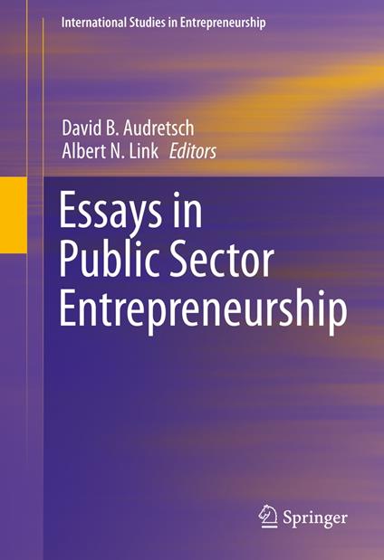 Essays in Public Sector Entrepreneurship