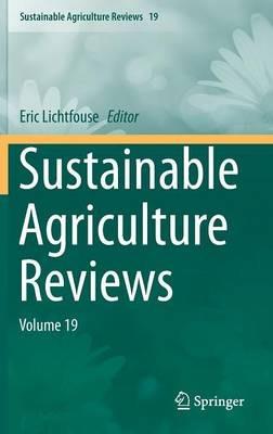 Sustainable Agriculture Reviews: Volume 19 - cover