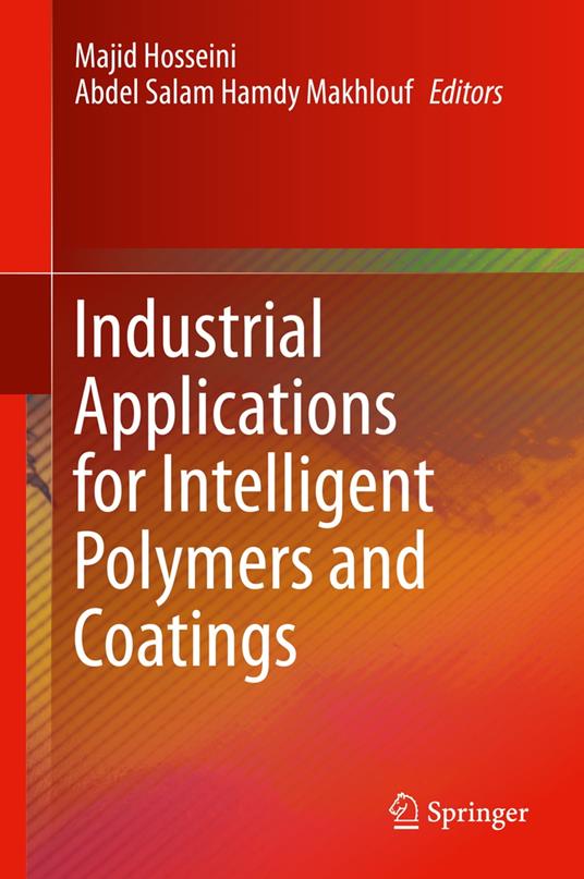 Industrial Applications for Intelligent Polymers and Coatings