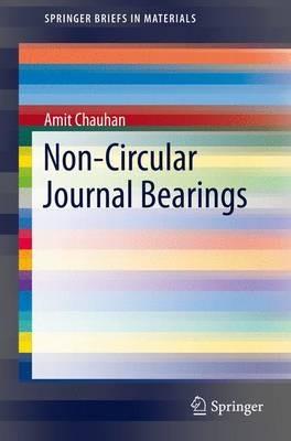 Non-Circular Journal Bearings - Amit Chauhan - cover