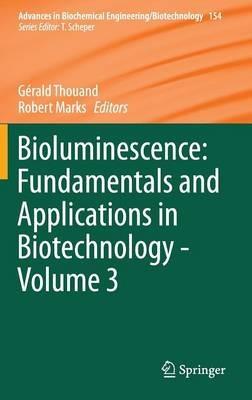 Bioluminescence: Fundamentals and Applications in Biotechnology - Volume 3 - cover