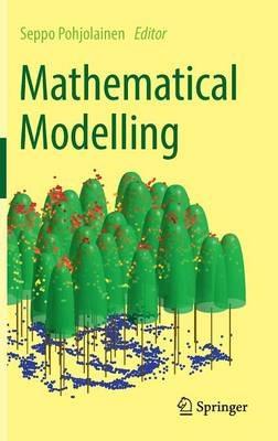 Mathematical Modelling - Matti Heiliö,Timo Lähivaara,Erkki Laitinen - cover
