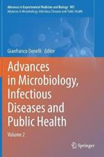 Advances in Microbiology, Infectious Diseases and Public Health: Volume 2