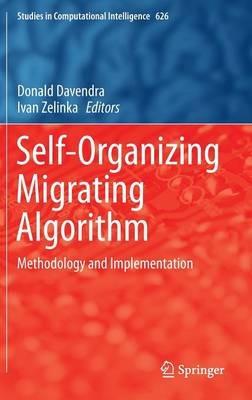 Self-Organizing Migrating Algorithm: Methodology and Implementation - cover