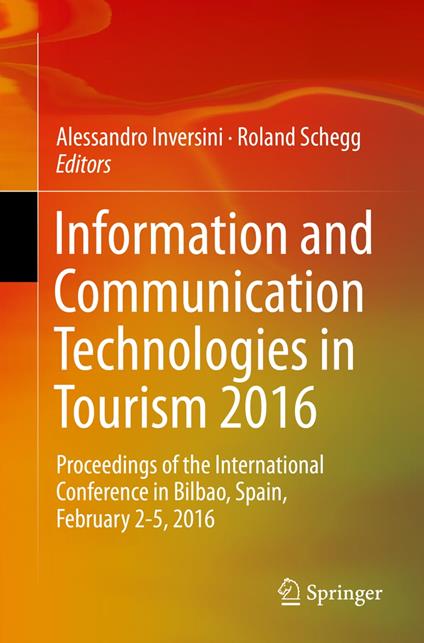 Information and Communication Technologies in Tourism 2016