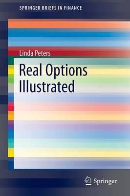 Real Options Illustrated - Linda Peters - cover